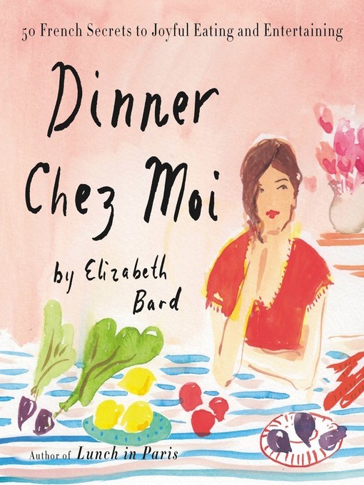 Title details for Dinner Chez Moi by Suzanne Toren - Available